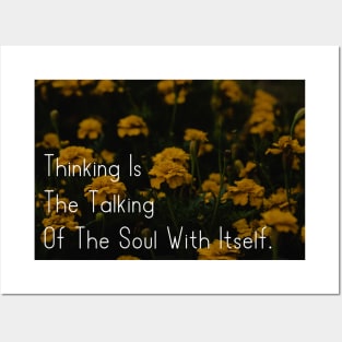 Thinking Is The Talking Of The Soul With Itself Motivational Wall Art Poster Yellow Flowers Posters and Art